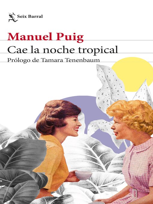 Detalles del título Cae la noche tropical de Manuel Puig - Lista de espera
